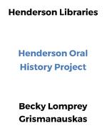 Oral History of Becky Lomprey Grismanauskas, March 17, 2017