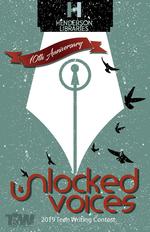 Unlocked Voices: 10th Annual Teen Writing Contest, 2019
