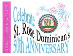 Flyer announcing St. Rose Dominican Hospital's 50th anniversary, 1997